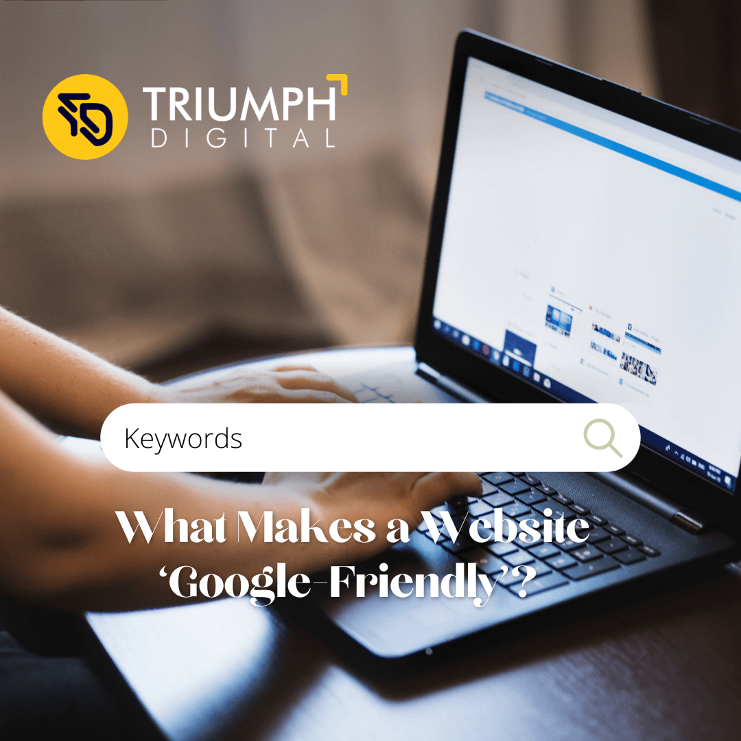 What Makes a Website ‘Google-Friendly’? 5 Secrets from Our SEO Team